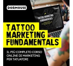 249€ | MARKETING TATTOO FUNDAMENTALS - Corso Marketing Dormouse per Tatuatori